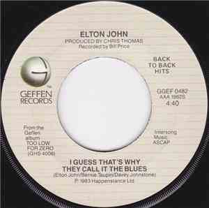 Elton John - I Guess That's Why They Call It The Blues / Too Low For Zero