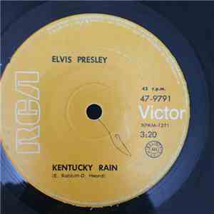 Elvis Presley - Kentucky Rain