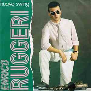 Enrico Ruggeri - Nuovo Swing