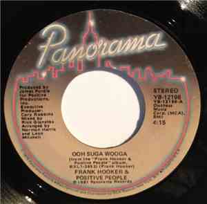 Frank Hooker & Positive People - Ooh Suga Wooga / This Feelin'
