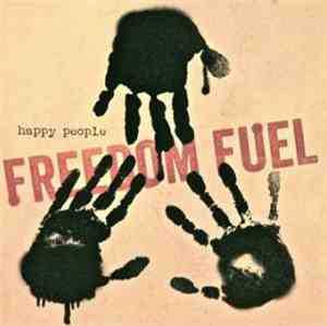 Freedom Fuel - Happy People