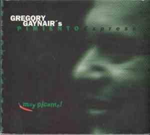 Gregory Gaynair's Pimiento Express - Muy Picante!
