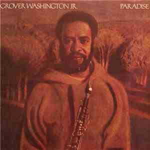 Grover Washington Jr. - Paradise