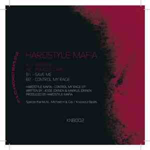 Hardstyle Mafia - Control My Rage E.P.