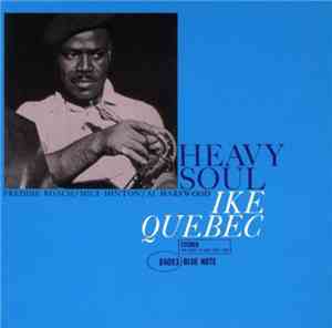 Ike Quebec - Heavy Soul