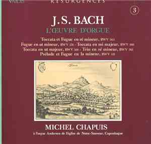 J. S. Bach - Michel Chapuis - L'Œuvre D'Orgue 3