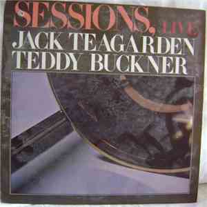 Jack Teagarden, Teddy Buckner - Sessions, Live