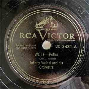 Johnny Vadnal And His Orchestra - Wolf / Forest Waltz
