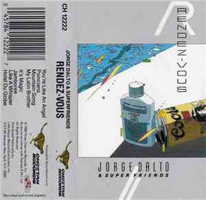 Jorge Dalto & Super Friends - Rendez-Vous