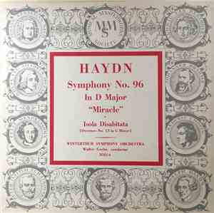 Joseph Haydn, Winterthur Symphony Orchestra, Walter Goehr - Symphony No. 96 In D Major 