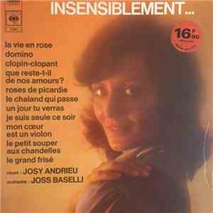 Joss Baselli Et Son Orchestre, Josy Andrieu - Insensiblement ...