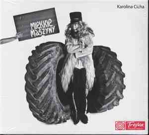 Karolina Cicha - Miękkie Maszyny