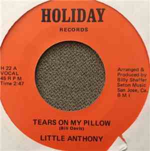 Little Anthony / Eddie Holman - Tears On My Pillow / Hey There Lonely Girl