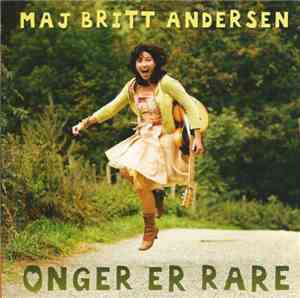 Maj Britt Andersen - Onger Er Rare