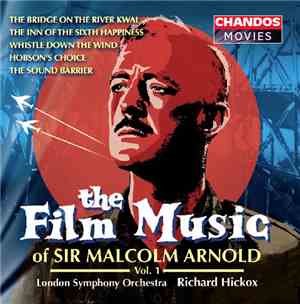 Malcolm Arnold, London Symphony Orchestra, Richard Hickox - The Film Music  ...