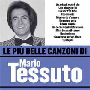 Mario Tessuto - Le Più Belle Canzoni Di MarioTessuto