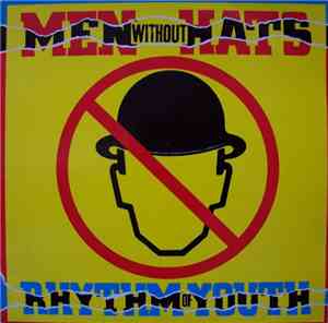 Men Without Hats - Rhythm Of Youth