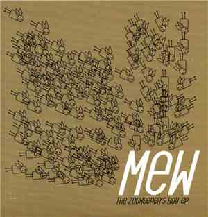 Mew - The Zookeeper's Boy Ep