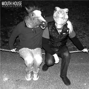 Mouth House - Heirs Of Custer