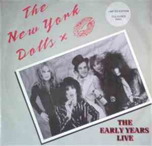New York Dolls - The Early Years Live