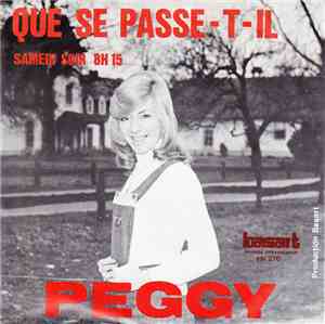 Peggy  - Que Se Passe-t-il