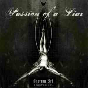 Profanatica - Passion Of A Liar