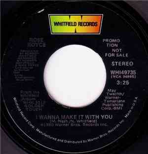 Rose Royce - I Wanna Make It With You