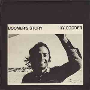 Ry Cooder - Boomer's Story