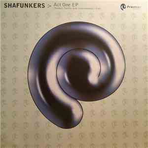 Shafunkers - Act One EP
