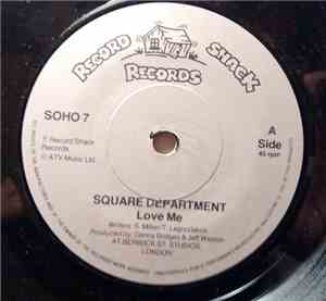 Square Department - Love Me