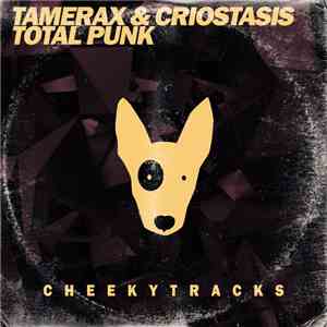 Tamerax & Criostasis - Total Punk