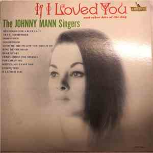 The Johnny Mann Singers - If I Loved You And Other Hits Of The Day