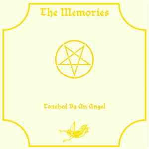 The Memories  - Touched By An Angel