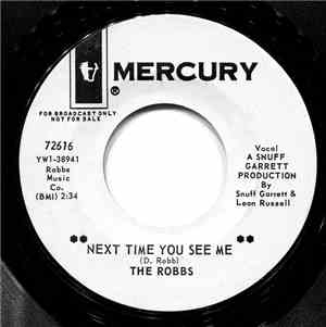 The Robbs - Next Time You See Me