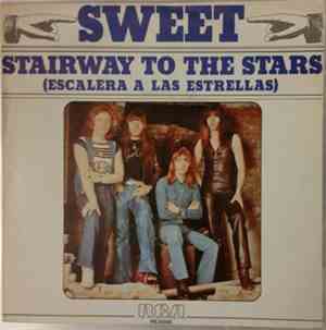 The Sweet - Stairway To The Stars (Escalera A Las Estrellas)