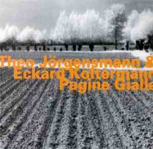 Theo Jörgensmann & Eckard Koltermann - Pagine Gialle