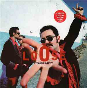 Therapy? - Loose