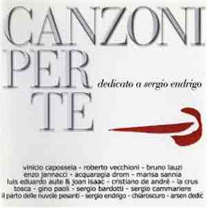 Various - Canzoni Per Te - Dedicato A Sergio Endrigo