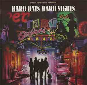 Various - Hard Days • Hard Nights - Original Motion Picture Soundtrack