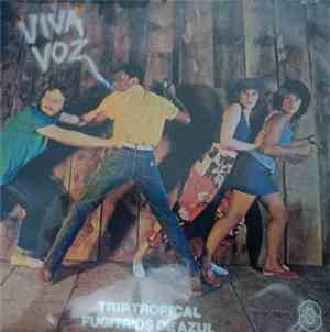 Viva Voz - Trip Tropical / Fugitivos De Azul