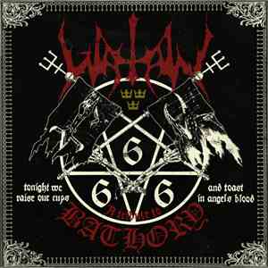 Watain - A Tribute To Bathory
