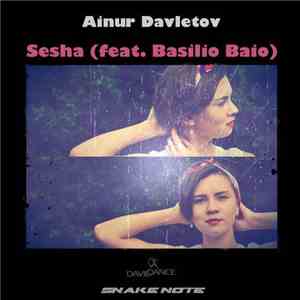 Ainur Davletov Feat. Basilio Baio - Sesha