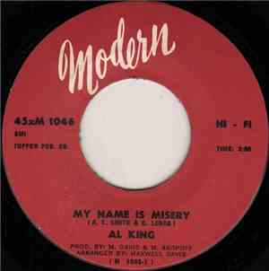 Al King - My Name Is Misery / Better To Be By Yourself