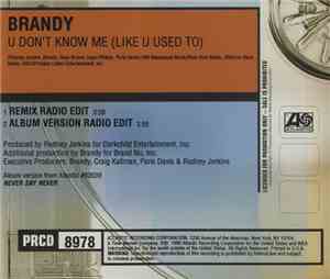 Brandy  Featuring Shaunta & Da Brat - U Don't Know Me (Like You Used To)