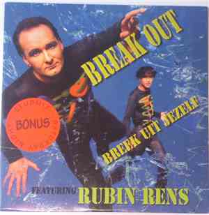 Break Out Featuring Rubin Rens - Breek Uit Jezelf