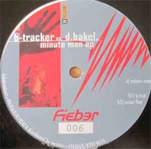 B-Tracker vs. D.Bakel. - Minute Man EP