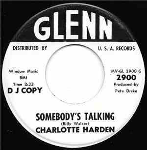Charlotte Harden - Somebody's Talking / Little Bit Bluer Than Blue