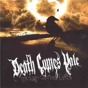 Death Comes Pale - Through Carrion Eyes