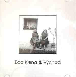 Edo Klena & Východ - Edo Klena & Východ