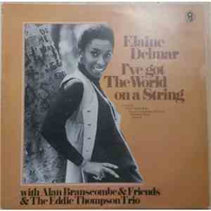 Elaine Delmar - I've got The World on a String